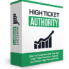 High Ticket Authority Training