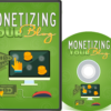 Monetizing Your Blog Video Series