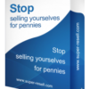 Stop Selling Yourself for Pennies