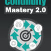 Continuity Mastery Advanced Training 2.0