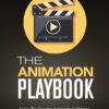 Animation Playbook Video Series