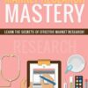 SMART Lead Magnet Kits - Market Research Mastery