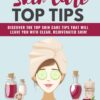 SMART Lead Magnet Kits -Skin Care Top Tips